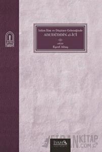 İslam İlim ve Düşünce Geleneğinde Adudüddin el-İci