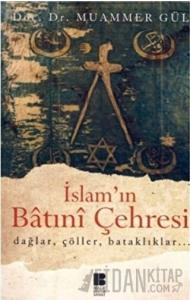 İslam’ın Batıni Çehresi