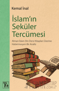 İslam’ın Seküler Tercümesi