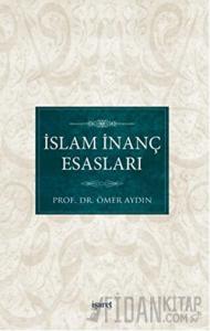 İslam İnanç Esasları