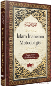 İslam İnancının Metodolojisi (Ciltli)