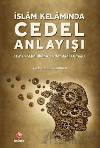 İslam Kelamında Cedel Anlayışı