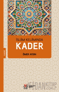 İslam Kelamında Kader