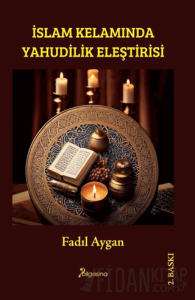 İslam Kelamında Yahudilik Eleştirisi