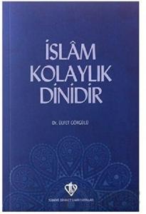 İslam Kolaylık Dinidir