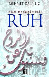 İslam Mezheplerinde Ruh