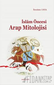 İslam Öncesi Arap Mitolojisi