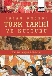 İslam Öncesi Türk Tarihi ve Kültürü