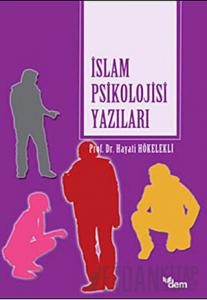 İslam Psikolojisi Yazıları