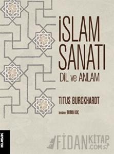 İslam Sanatı Dil ve Anlam