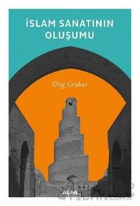 İslam Sanatının Oluşumu