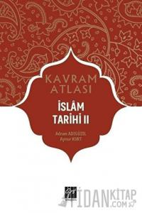 İslam Tarihi 2 - Kavram Atlası