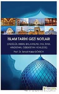 İslam Tarihi Gezi Notları
