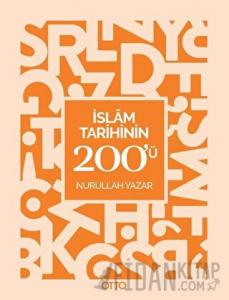İslam Tarihinin 200'ü