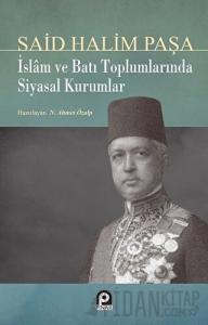 İslam ve Batı Toplumlarında Siyasal Kurumlar