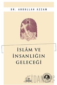 İslam ve İnsanlığın Geleceği