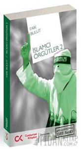 İslamcı Örgütler 2