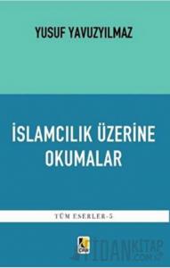 İslamcılık Üzerine Okumalar