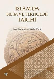 İslam'da Bilim ve Teknoloji Tarihi