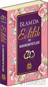 İslam'da Evlilik ve Mahremiyetleri