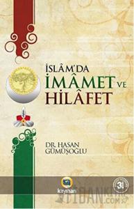 İslamda İmamet ve Hilafet