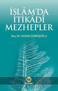 İslam'da İtikadi Mezhepler