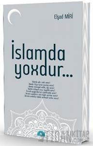 İslamda Yoxdur...