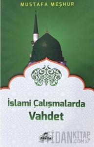İslami Çalışmalarda Vahdet
