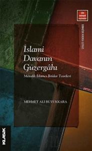 İslami Davanın Güzergahı