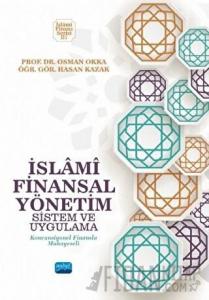 İslami Finansal Yönetim Sistem ve Uygulama (Ciltli)