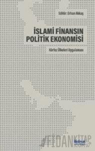 İslami Finansın Politik Ekonomisi: Körfez Ülkeleri Uygulaması