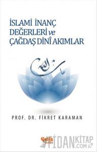 İslami İnanç Değerleri ve Çağdaş Dini Akımlar