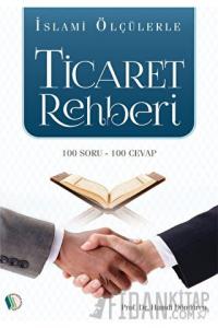 İslami Ölçülerle Ticaret Rehberi