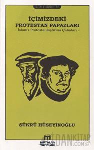 İslam'ı Protestanlaştırma Çabaları