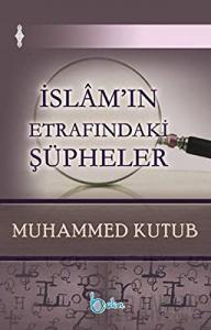 İslam'ın Etrafındaki Şüpheler