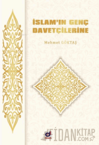 İslam'ın Genç Davetçilerine