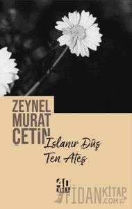 Islanır Düş Ten Ateş