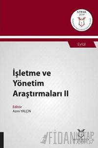 İşletme ve Yönetim Araştırmaları II (AYBAK 2019 Eylül)