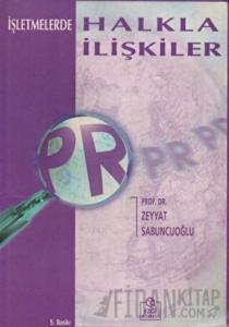 İşletmelerde Halkla İlişkiler