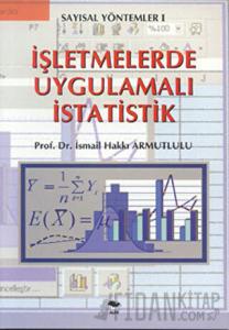İşletmelerde Uygulamalı İstatistik
