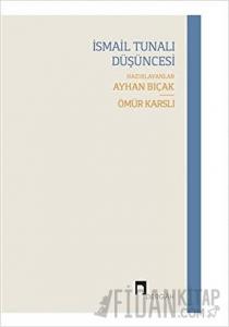 İsmail Tunalı Düşüncesi