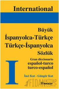 İspanyolca - Türkçe  Türkçe - İspanyolca  Büyük Sözlük