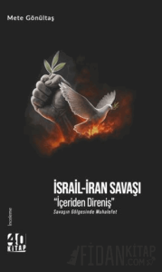 İsrail-İran Savaşı İçeriden Direniş