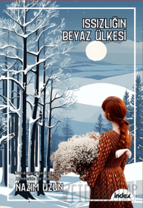 Issızlığın Beyaz Ülkesi