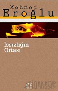 Issızlığın Ortası