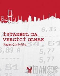 İstanbul’da Vergici Olmak