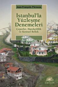 İstanbul’la Yüzleşme Denemeleri
