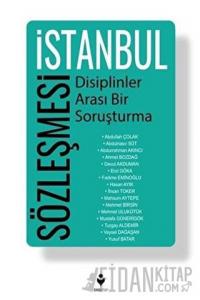İstanbul Sözleşmesi - Disiplinler Arası Bir Soruşturma