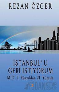 İstanbul’u Geri İstiyorum