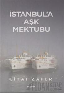 İstanbul'a Aşk Mektubu